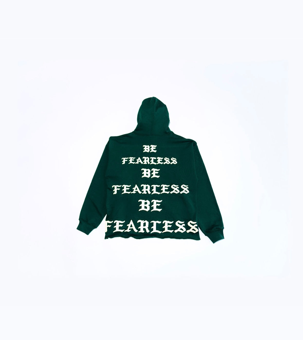 Be Fearless forest Green